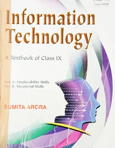 Sumita Arora Information Technology Class 9 Textbook Code 402